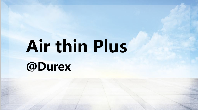 杜蕾斯Air thin Plus传播策略及规划